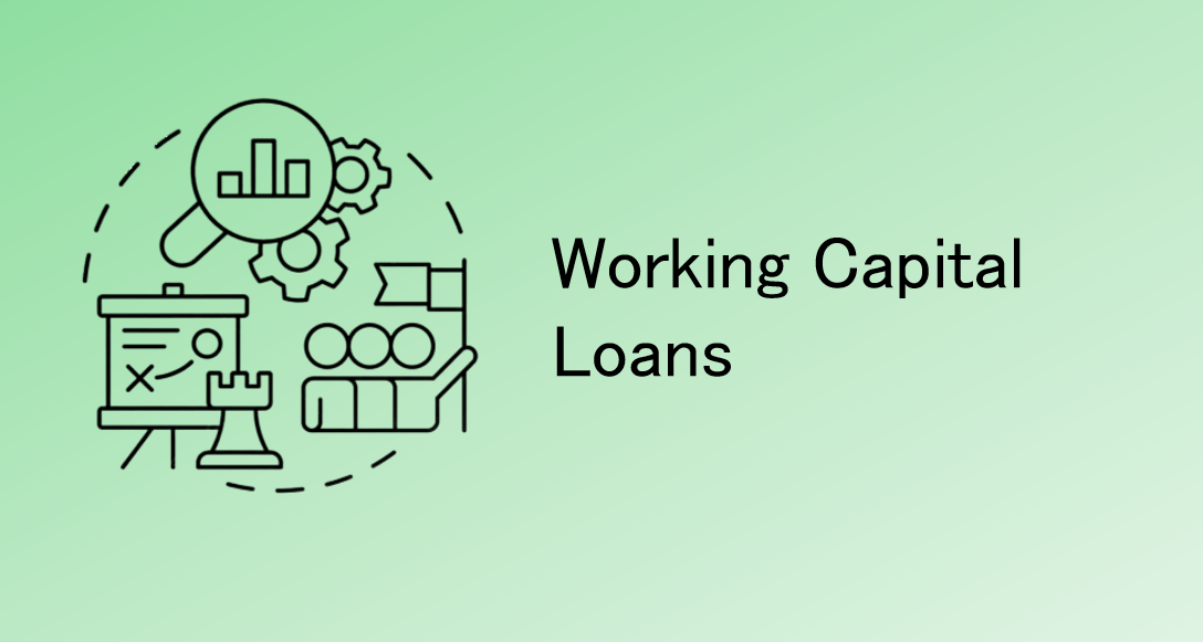 Working Capital Loans